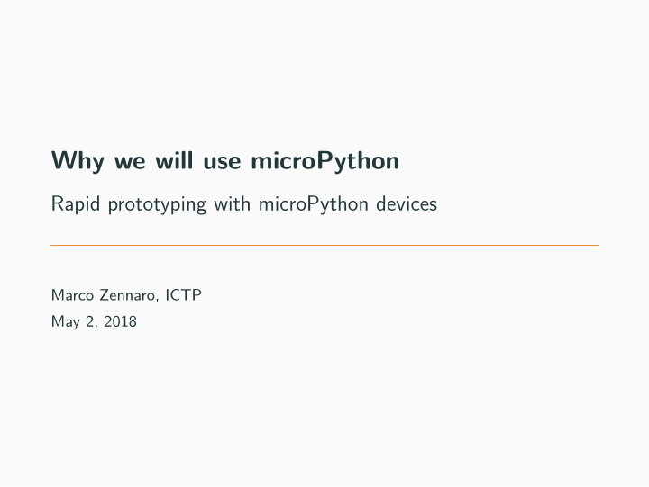 why we will use micropython