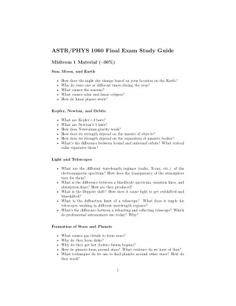 ASTR/PHYS 1060 Final Exam Study Guide  Midterm 1 Material (~30%)  Sun, Moon, and Earth   How