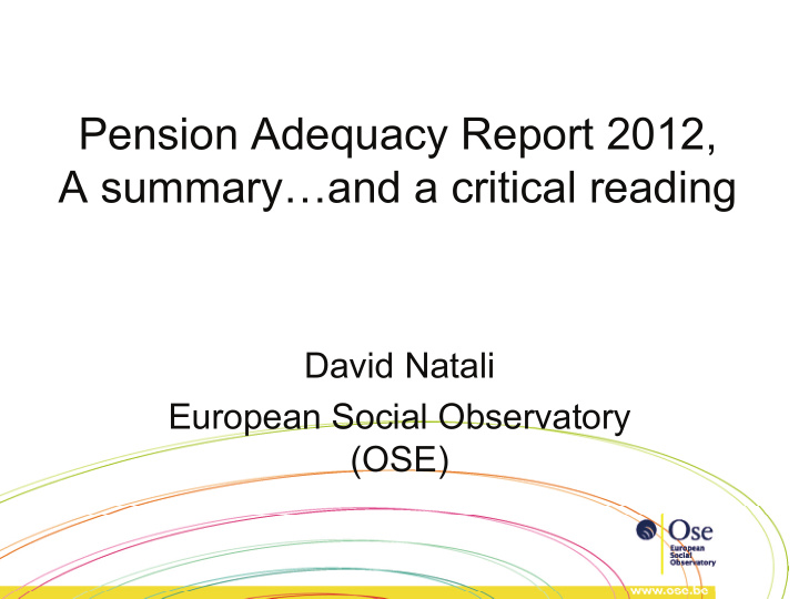 pension adequacy report 2012 a summary and a critical