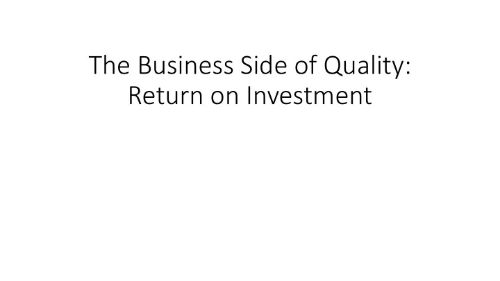 the business side of quality