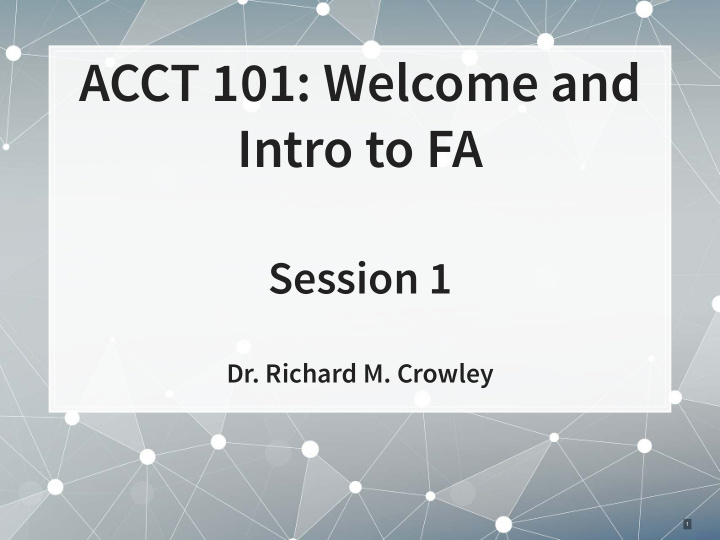 acct 101 welcome and intro to fa