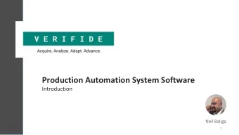 Production Automation System Software  Introduction  Neil Baliga  1  Problem  2  High Level Problem