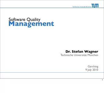 Management  Dr. Stefan Wagner  Technische Universitt Mnchen  Garching  9 July 2010  1  Last