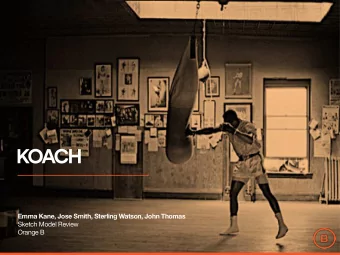 KOACH  Emma Kane, Jose Smith, Sterling Watson, John Thomas Sketch Model Review Orange B    KOACH