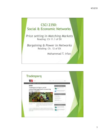 CSCI 2350: Social &amp; Economic Networks  Price setting in Matching Markets  Reading: Ch 11.1 of