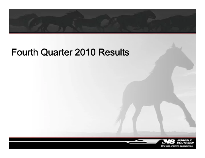 fourth quarter 2010 results fourth quarter 2010 results