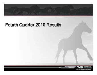 Fourth Quarter 2010 Results  Fourth Quarter 2010 Results  Fourth Quarter 2010 Results  Fourth