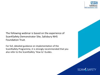 Scan4Safety Demonstrator Site, Salisbury NHS Foundation Trust .  For full, detailed guidance on