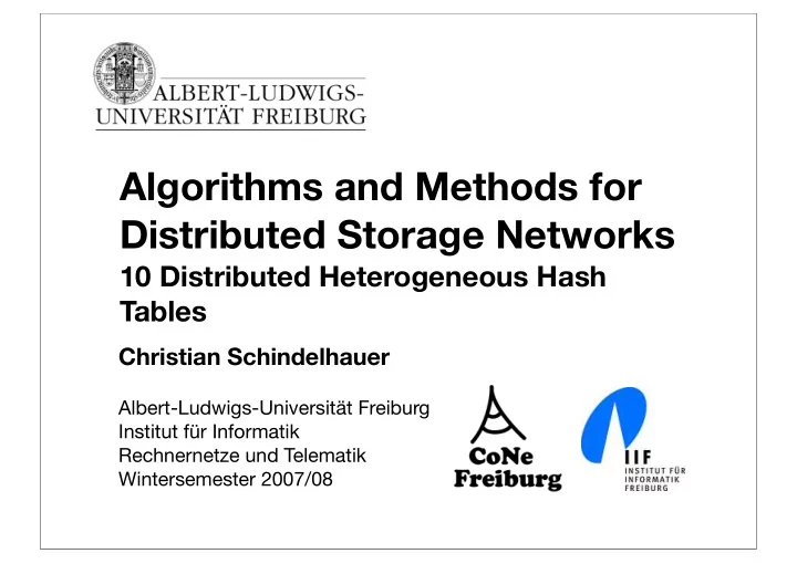 algorithms and methods for distributed storage networks