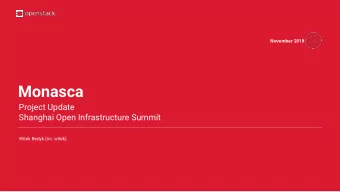 Monasca  Project Update  Shanghai Open Infrastructure Summit  Witek Bedyk (irc: witek)  What does
