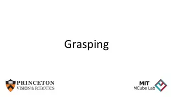 Grasping  Team MIT-Princeton @ the Amazon Robotics Challenge  1st place in stowing task  Andy Zeng