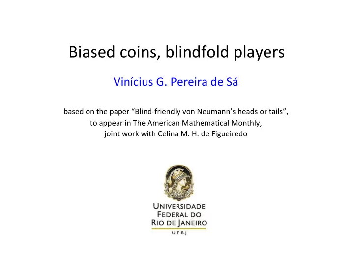 biased coins blindfold players