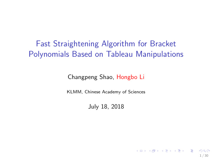 fast straightening algorithm for bracket polynomials