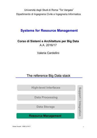 Systems for Resource Management  Corso di Sistemi e Architetture per Big Data  A.A. 2016/17