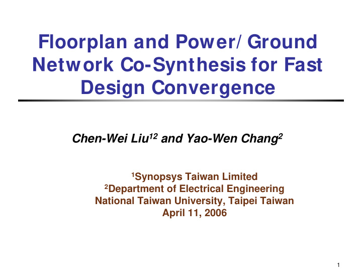 floorplan and power ground network co synthesis for fast