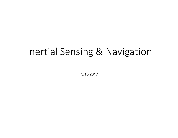 inertial sensing navigation