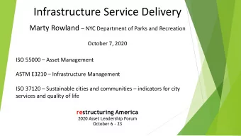 Infrastructure Service Delivery Marty Rowland  NYC Department of Parks and Recreation  October