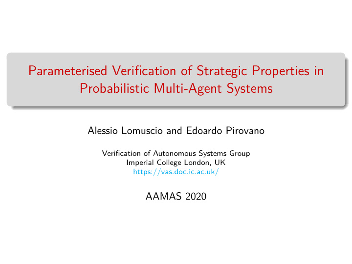 parameterised verification of strategic properties in