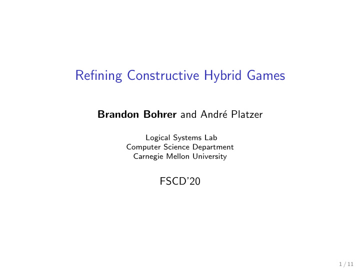 refining constructive hybrid games
