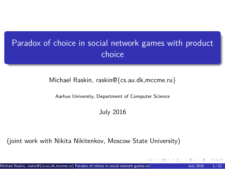 paradox of choice in social network games with product