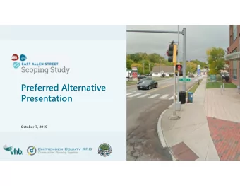 Preferred Alternative  Presentation  October 7, 2019  Agenda  Project Overview  Project