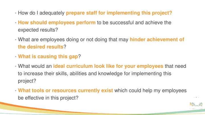 how do i adequately prepare staff for implementing this