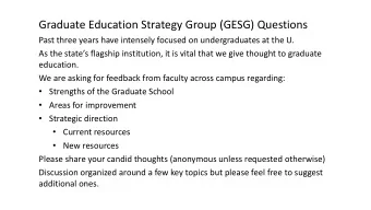 Graduate Education Strategy Group (GESG) Questions  Past three years have intensely focused on