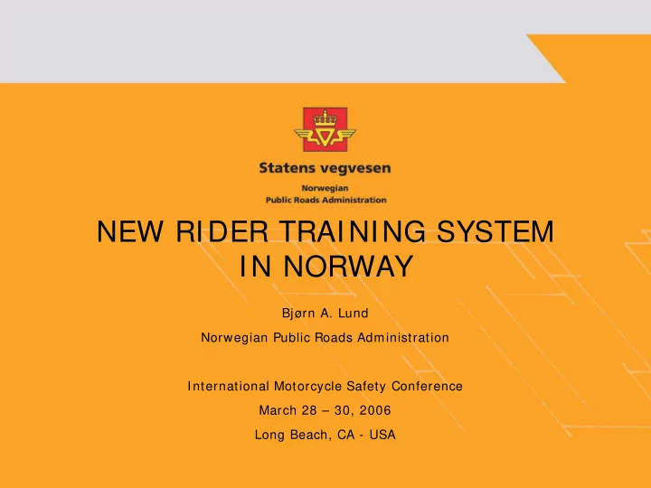 new rider training system in norway