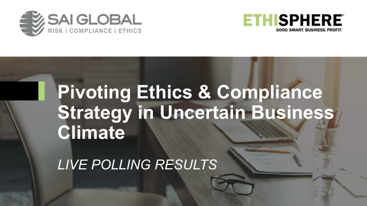 pivoting ethics compliance strategy in uncertain business