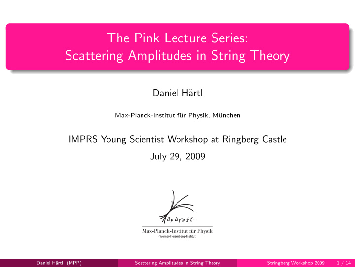 the pink lecture series scattering amplitudes in string