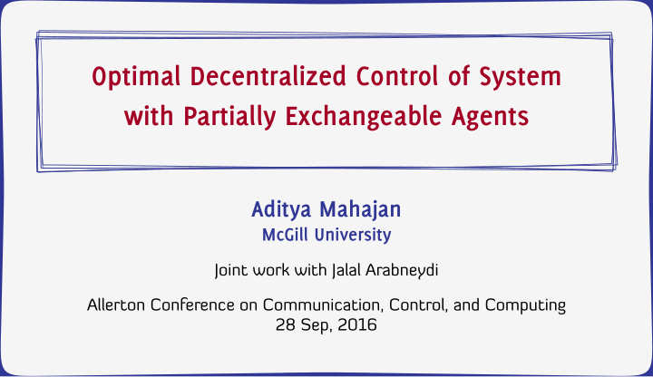 optimal decentralized control of system with partially