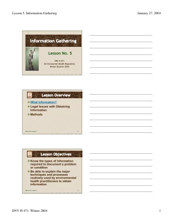 Information Gathering  Information Gathering  Information Gathering  Lesson No. 5  ENV H 471