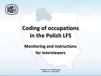 Coding of occupations Coding of occupations in the Polish LFS in the Polish LFS Monitoring and
