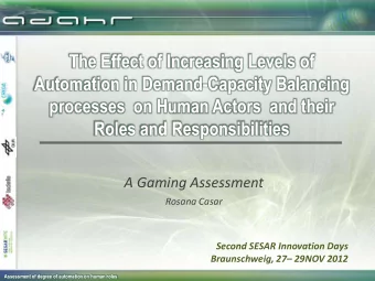 The Effect of Increasing Levels of  Automation in Demand-Capacity Balancing  processes  on Human