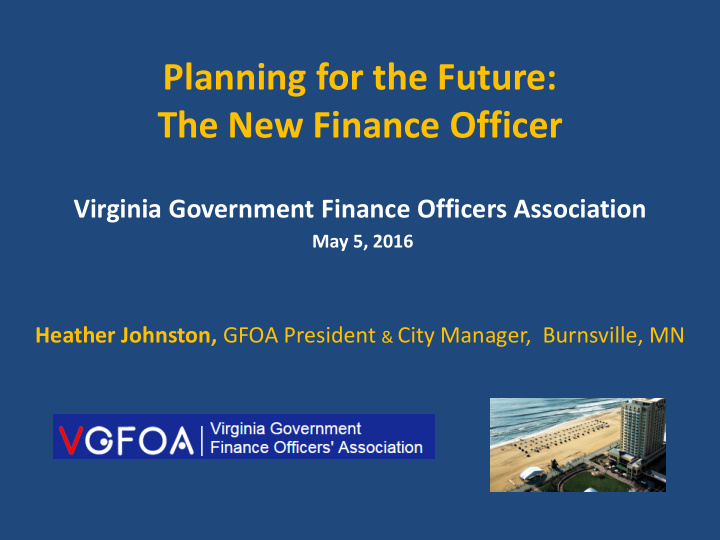 planning for the future the new finance officer