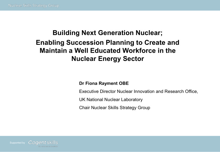 building next generation nuclear enabling succession