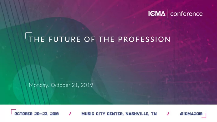 the future of the profession
