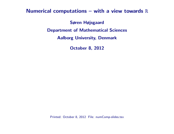 numerical computations with a view towards r
