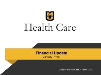 Financial Update  January  FY18  OPEN  HEALTH AFF  INFO 1  1  1  OPERATING RESULTS