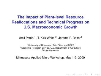 The Impact of Plant-level Resource  Reallocations and Technical Progress on  U.S. Macroeconomic