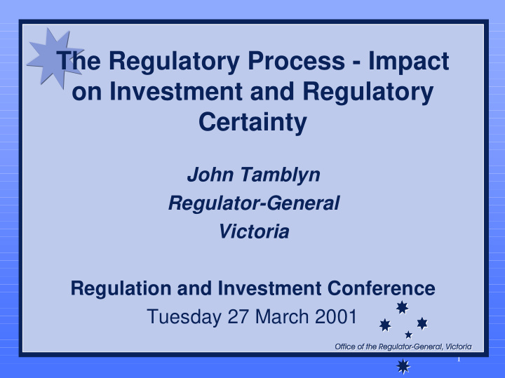 the regulatory process impact on investment and