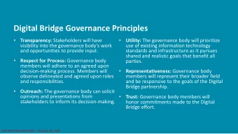 Digital Bridge Governance Principles Transparency: Stakeholders will have Utility: The governance