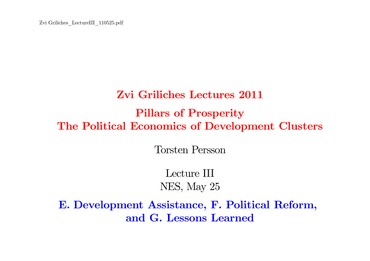 zvi griliches lectures 2011 pillars of prosperity the