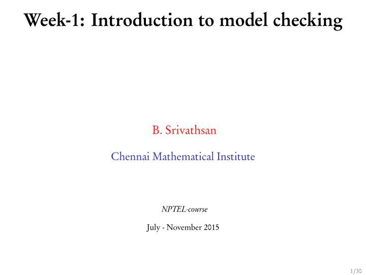 week 1 introduction to model checking