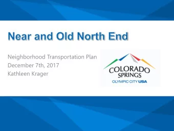 Neighborhood Transportation Plan  December 7th, 2017  Kathleen Krager  What did we learn?  Speed