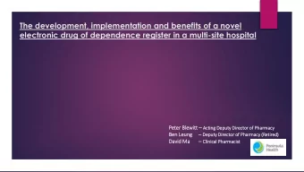 The development, implementation and benefits of a novel  electronic drug of dependence register in