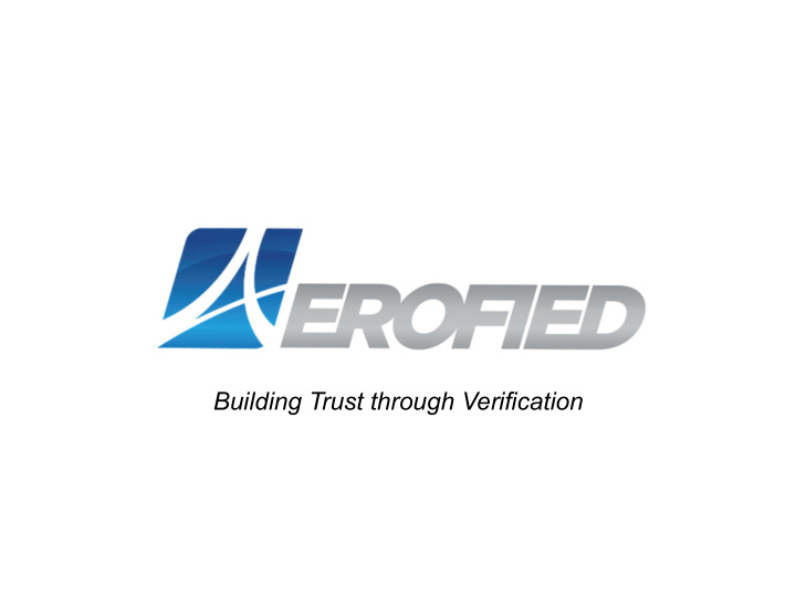 building trust through verification i am very pleased