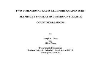 TWO-DIMENSIONAL GAUSS-LEGENDRE QUADRATURE:  SEEMINGLY UNRELATED DISPERSION-FLEXIBLE  COUNT