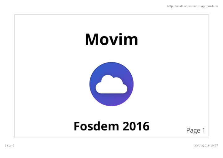 http localhost movim diapo fosdem 1 sur 6 30 01 2016 10
