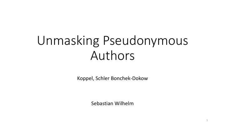 unmasking pseudonymous